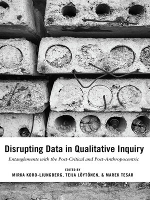 cover image of Disrupting Data in Qualitative Inquiry